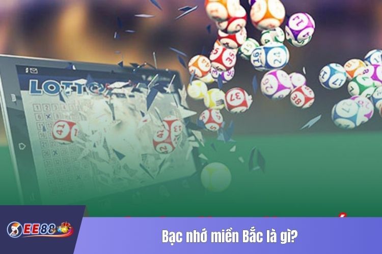 Bạc nhớ miền Bắc là gì?