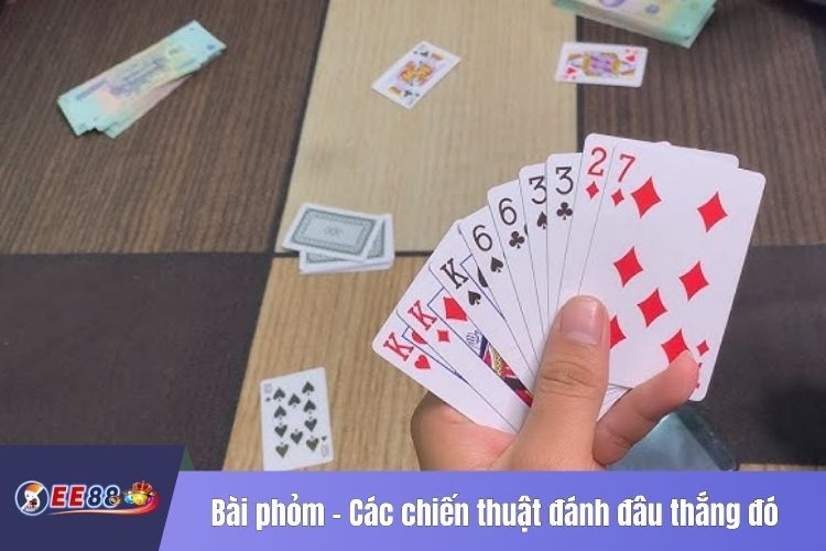 Bài phỏm - Các chiến thuật đánh đâu thắng đó