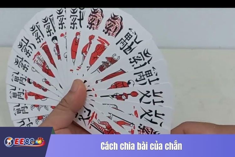 Cách chia bài của chắn