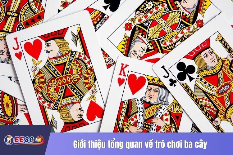 Giới thiệu tổng quan về trò chơi ba cây