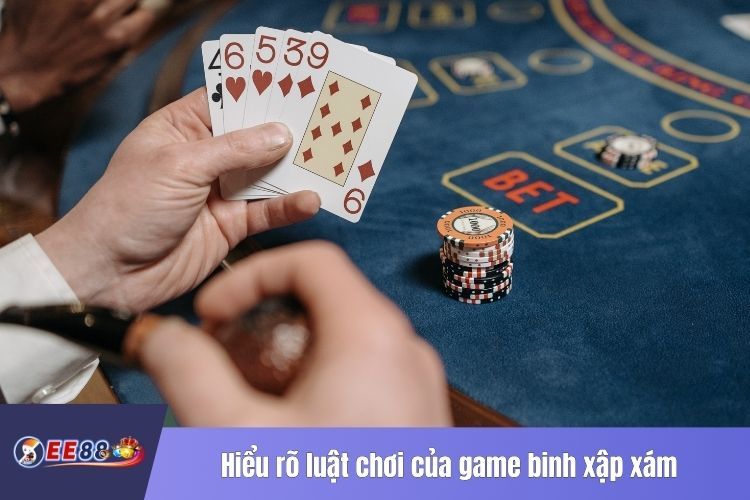 Hiểu rõ luật chơi của game binh xập xám