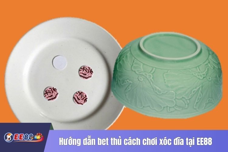 Hướng dẫn bet thủ cách chơi xóc đĩa tại EE88 luôn giành chiến thắng