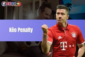 Kèo Penalty - Hướng dẫn chi tiết cách cược kèo hiệu quả