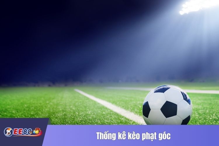 Thống kê kèo phạt góc